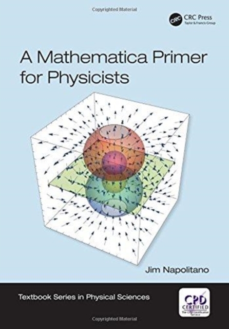 A Mathematica Primer for Physicists, Paperback / softback Book