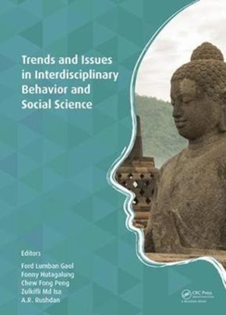 Trends and Issues in Interdisciplinary Behavior and Social Science : Proceedings of the 5th International Congress on Interdisciplinary Behavior and Social Science (ICIBSoS 2016), 5-6 November 2016, J, Hardback Book