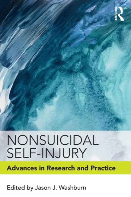 Nonsuicidal Self-Injury : Advances in Research and Practice, Paperback / softback Book