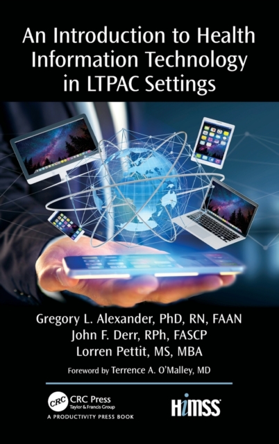 An Introduction to Health Information Technology in LTPAC Settings, Hardback Book