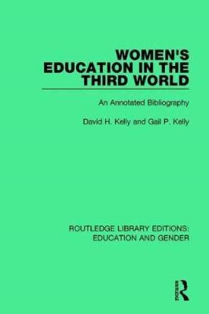 Women's Education in the Third World : An Annotated Bibliography, Hardback Book
