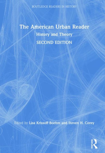 The American Urban Reader : History and Theory, Hardback Book