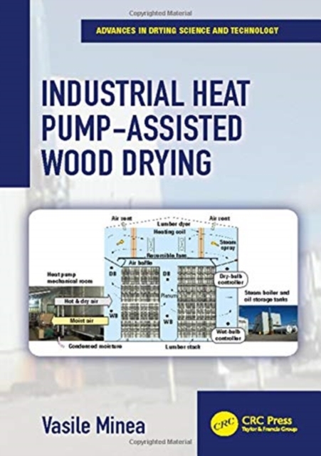 Industrial Heat Pump-Assisted Wood Drying, Hardback Book