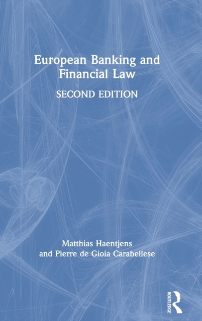 European Banking and Financial Law 2e, Hardback Book