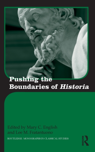 Pushing the Boundaries of Historia, Hardback Book
