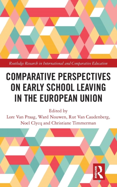 Comparative Perspectives on Early School Leaving in the European Union, Hardback Book