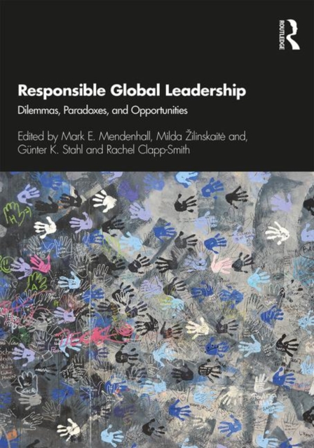 Responsible Global Leadership : Dilemmas, Paradoxes, and Opportunities, Hardback Book