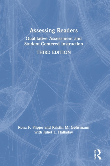 Assessing Readers : Qualitative Assessment and Student-Centered Instruction, Hardback Book