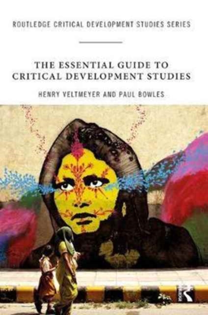 The Essential Guide to Critical Development Studies, Paperback / softback Book