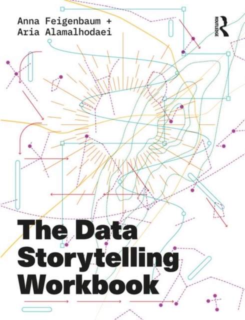 The Data Storytelling Workbook, Paperback / softback Book