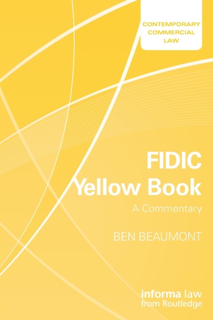 FIDIC Yellow Book: A Commentary, Paperback / softback Book
