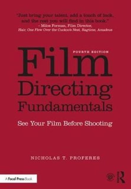 Film Directing Fundamentals : See Your Film Before Shooting, Paperback / softback Book