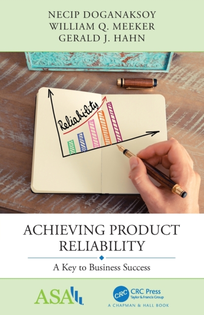 Achieving Product Reliability : A Key to Business Success, Paperback / softback Book