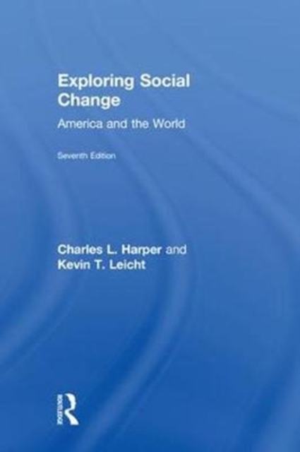 Exploring Social Change : America and the World, Hardback Book