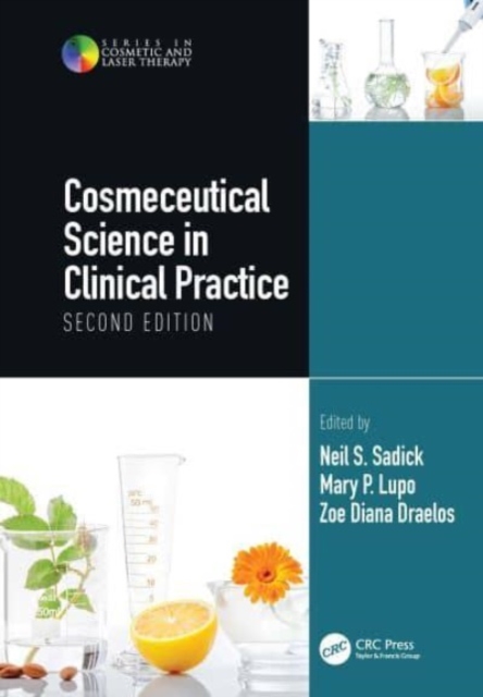 Cosmeceutical Science in Clinical Practice : Second Edition, Hardback Book