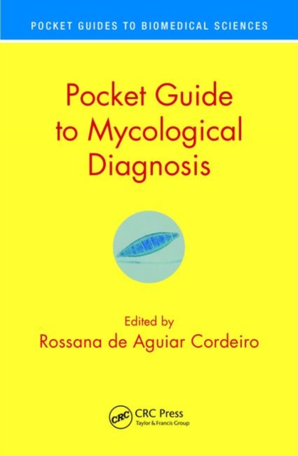 Pocket Guide to Mycological Diagnosis, Paperback / softback Book