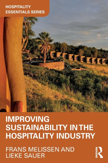 Improving Sustainability in the Hospitality Industry, Paperback / softback Book