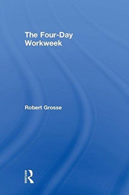 The Four-Day Workweek, Hardback Book