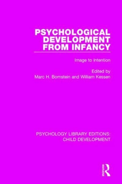 Psychological Development From Infancy : Image to Intention, Hardback Book