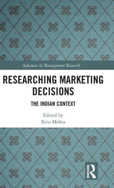 Researching Marketing Decisions : The Indian Context, Hardback Book