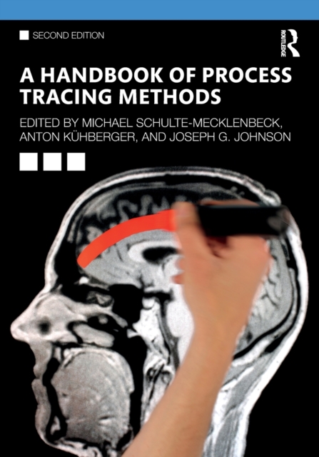 A Handbook of Process Tracing Methods : 2nd Edition, Paperback / softback Book