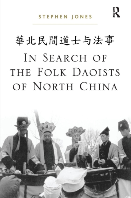 In Search of the Folk Daoists of North China, Paperback / softback Book