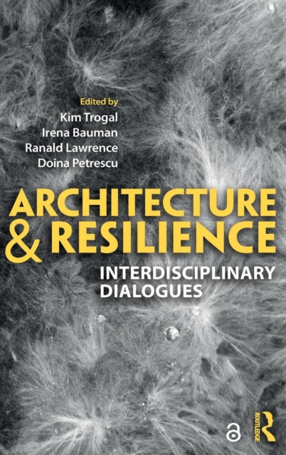 Architecture and Resilience : Interdisciplinary Dialogues, Hardback Book