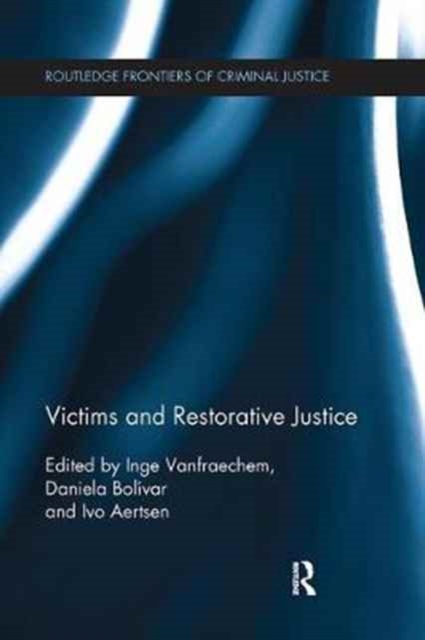 Victims and Restorative Justice, Paperback / softback Book
