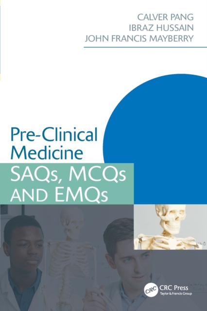 Pre-Clinical Medicine : SAQs, MCQs and EMQs, Paperback / softback Book