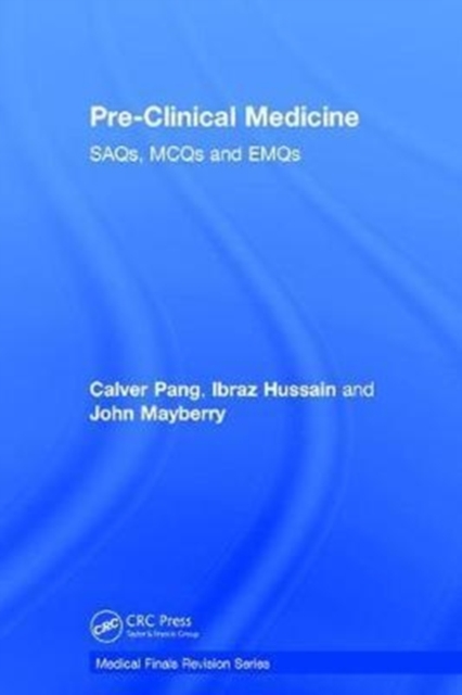 Pre-Clinical Medicine : SAQs, MCQs and EMQs, Hardback Book