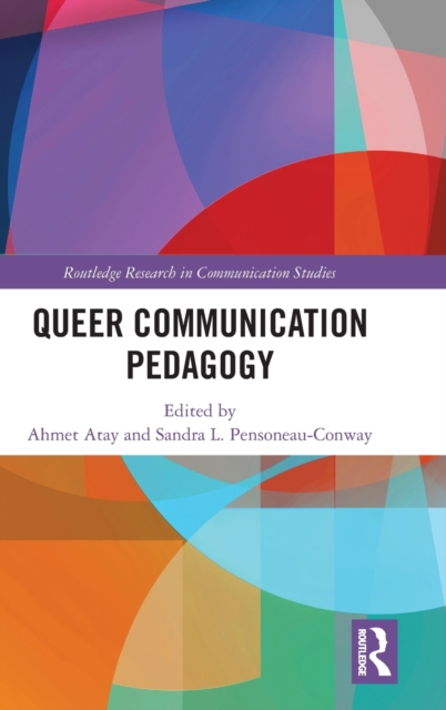 Queer Communication Pedagogy, Hardback Book