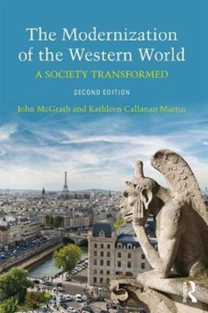 The Modernization of the Western World : A Society Transformed, Paperback / softback Book