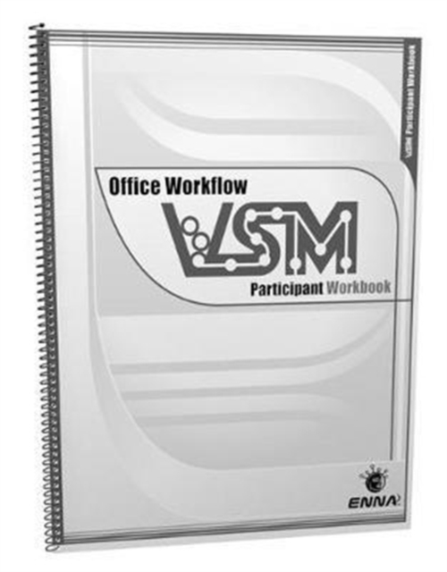 VSM Office Workflow: Participant Workbook : Participant Workbook, Paperback / softback Book