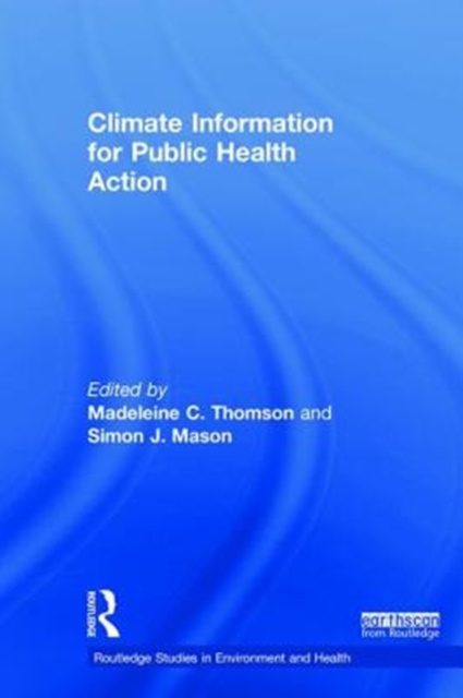 Climate Information for Public Health Action, Hardback Book