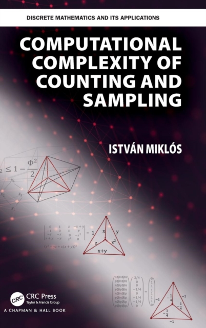 Computational Complexity of Counting and Sampling, Hardback Book