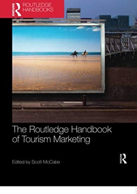 The Routledge Handbook of Tourism Marketing, Paperback / softback Book
