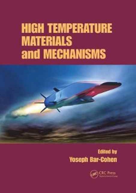 High Temperature Materials and Mechanisms, Paperback / softback Book