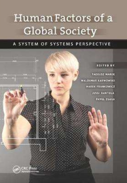 Human Factors of a Global Society : A System of Systems Perspective, Paperback / softback Book
