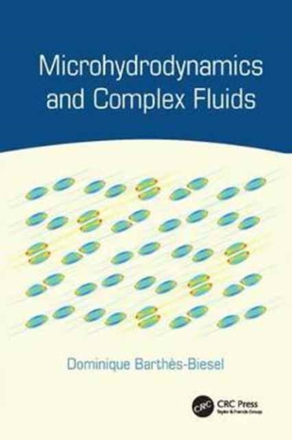 Microhydrodynamics and Complex Fluids, Paperback / softback Book