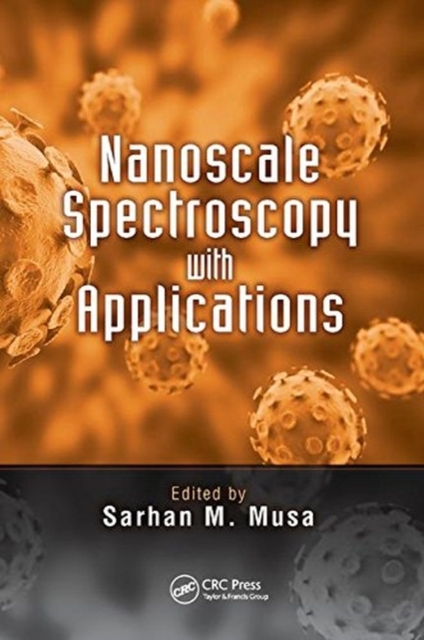 Nanoscale Spectroscopy with Applications, Paperback / softback Book