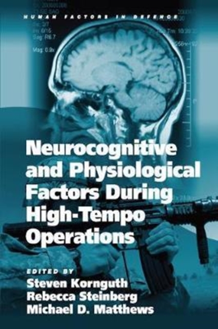 Neurocognitive and Physiological Factors During High-Tempo Operations, Paperback / softback Book