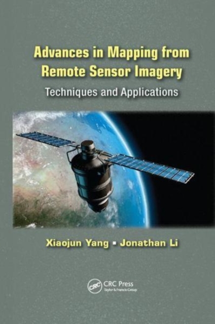 Advances in Mapping from Remote Sensor Imagery : Techniques and Applications, Paperback / softback Book