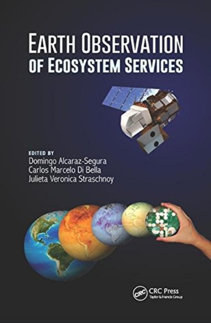 Earth Observation of Ecosystem Services, Paperback / softback Book