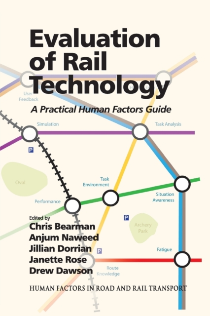 Evaluation of Rail Technology : A Practical Human Factors Guide, Paperback / softback Book