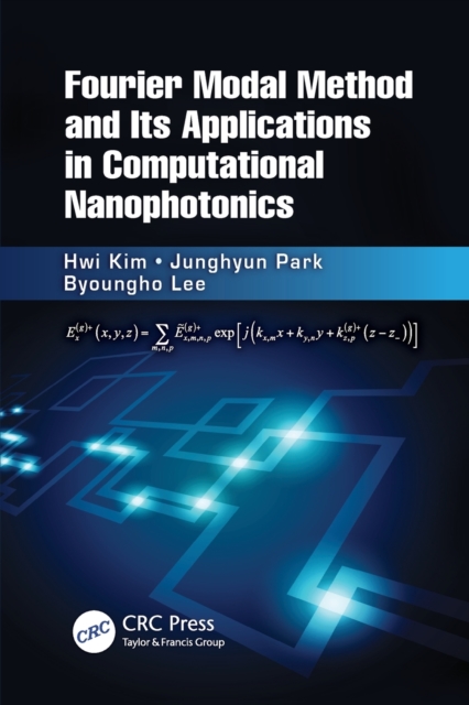 Fourier Modal Method and Its Applications in Computational Nanophotonics, Paperback / softback Book