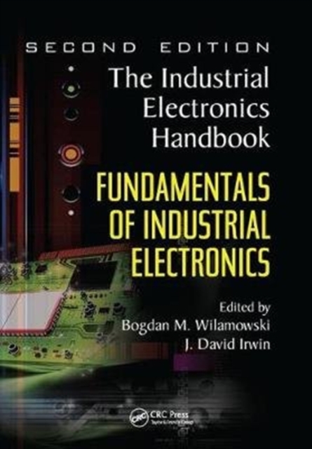 Fundamentals of Industrial Electronics, Paperback / softback Book