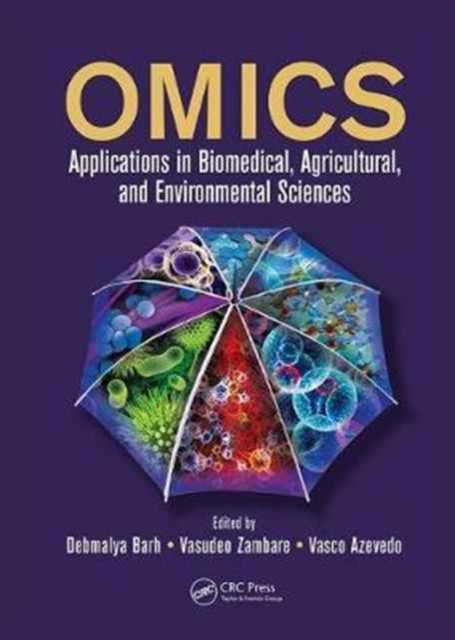 OMICS : Applications in Biomedical, Agricultural, and Environmental Sciences, Paperback / softback Book