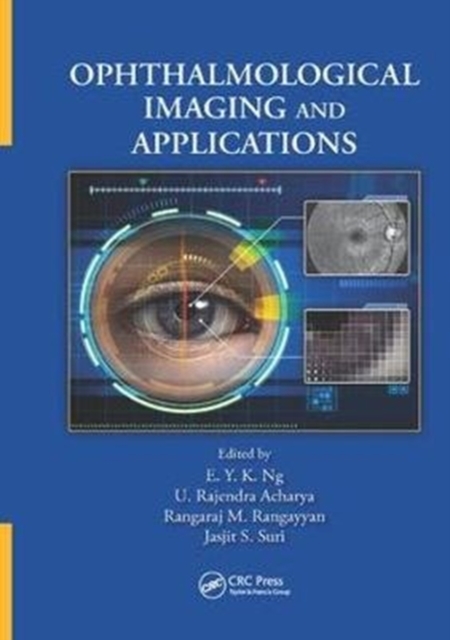 Ophthalmological Imaging and Applications, Paperback / softback Book