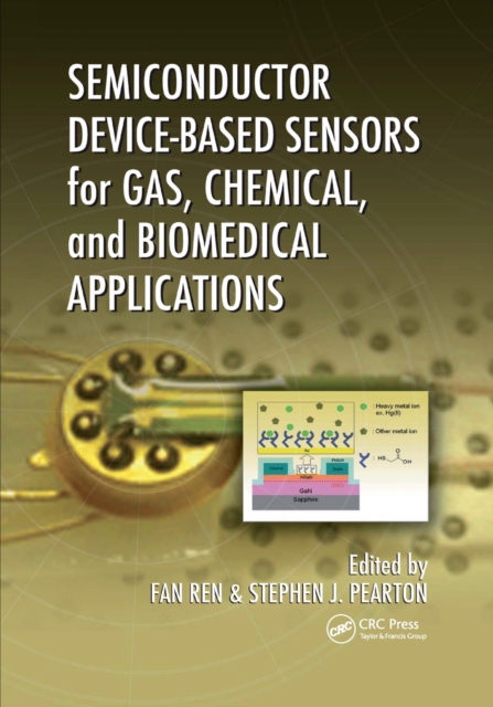 Semiconductor Device-Based Sensors for Gas, Chemical, and Biomedical Applications, Paperback / softback Book