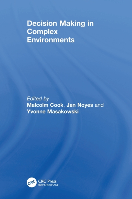 Decision Making in Complex Environments, Paperback / softback Book